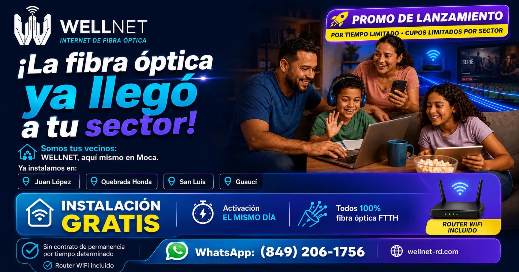 WELLNET fibra óptica — Promo de lanzamiento en Moca y sectores aledaños